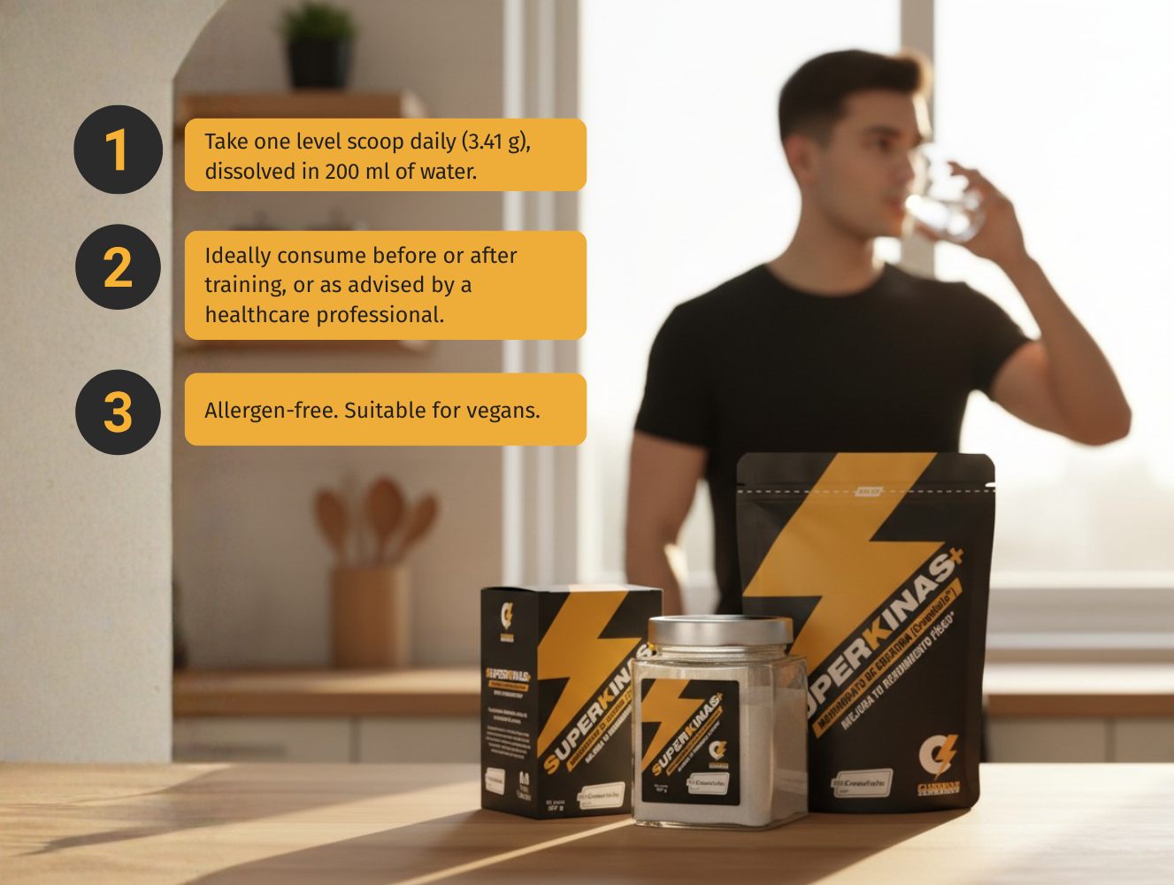 1. Take one level scoop daily (3.41 g), dissolved in 200 ml of water. 2. Ideally consume before or after training, or as advised by a healthcare professional. 3. Allergen-free. Suitable for vegans.